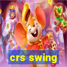 crs swing